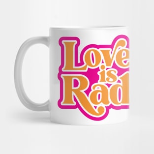 Love is Rad! Mug